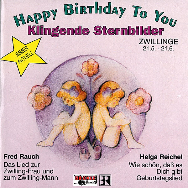 Klingende Sternbilder, Zwillinge Happy Birthday