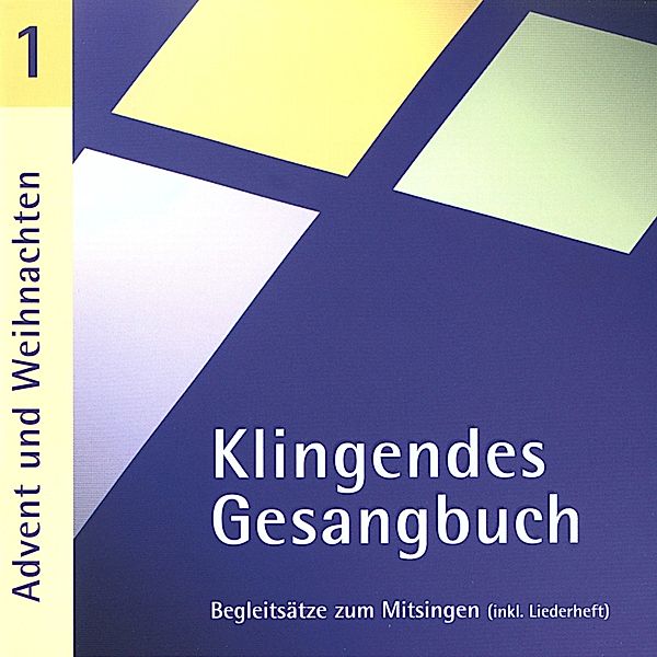 Klingendes Gesangbuch 1-Advent Und Weihnachten, Bernd Dietrich