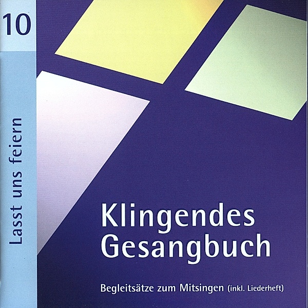 Klingendes Gesangbuch 10-Lasst Uns Feiern, Bernd Dietrich, Matthias Lange