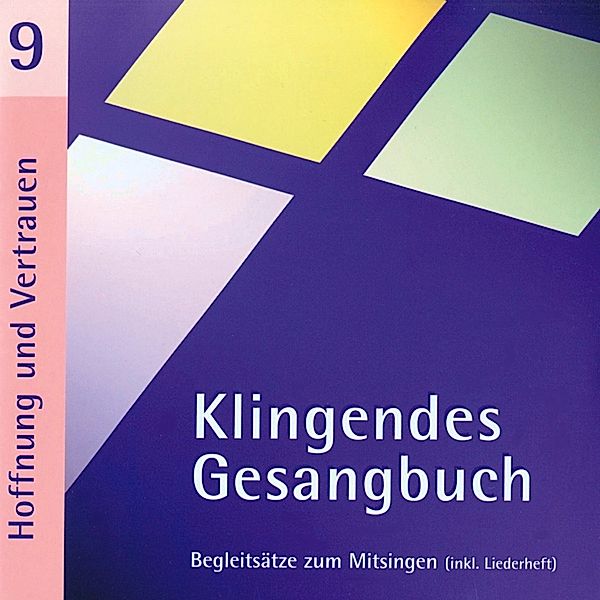 Klingendes Gesangbuch 9-Hoffnung Und Vertrauen, Bernd Dietrich