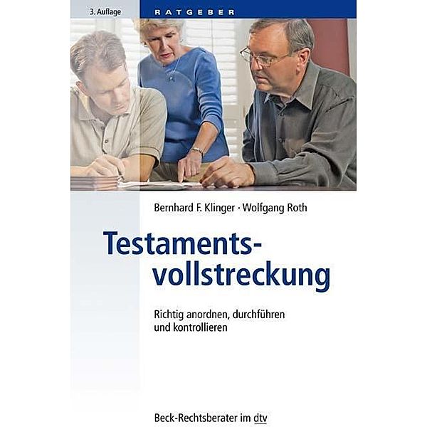 Klinger, B: Testamentsvollstreckung, Bernhard F. Klinger, Wolfgang Roth