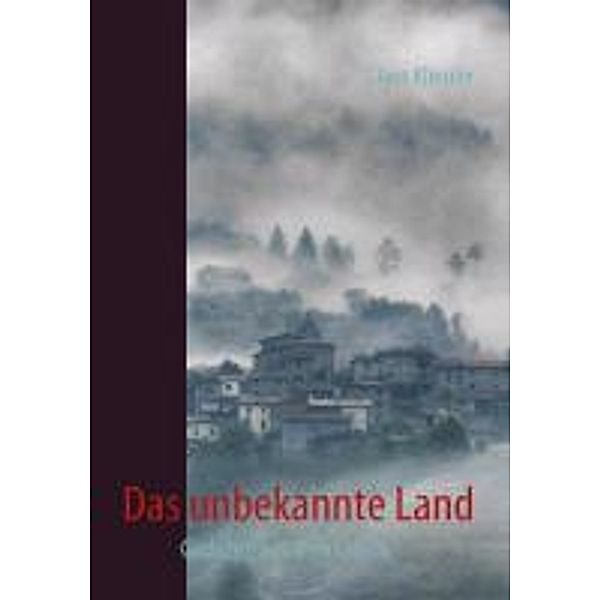 Klingler, C: Das unbekannte Land, Claus Klingler