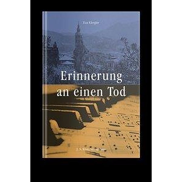 Klingler, E: Erinnerungen an einen Tod, Eva Klingler