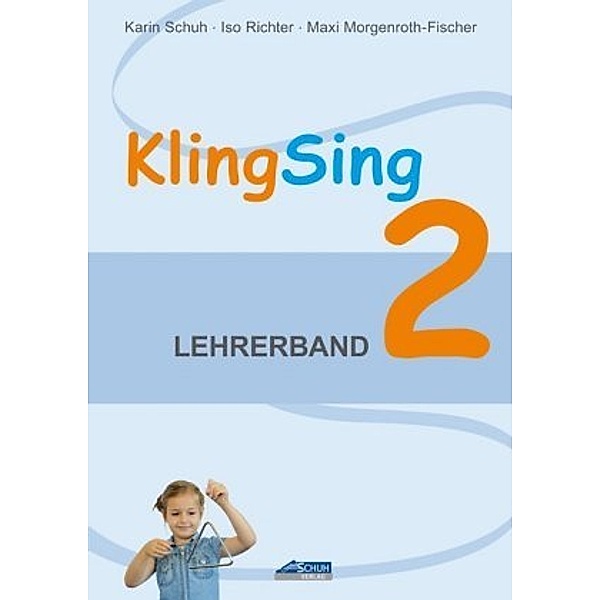 KlingSing / Lehrerband 2, Karin Schuh