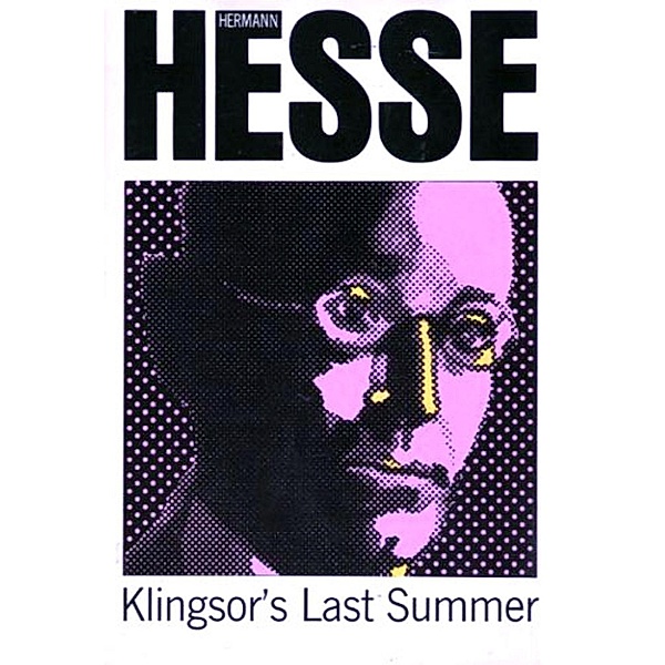 Klingsor's Last Summer, Hermann Hesse