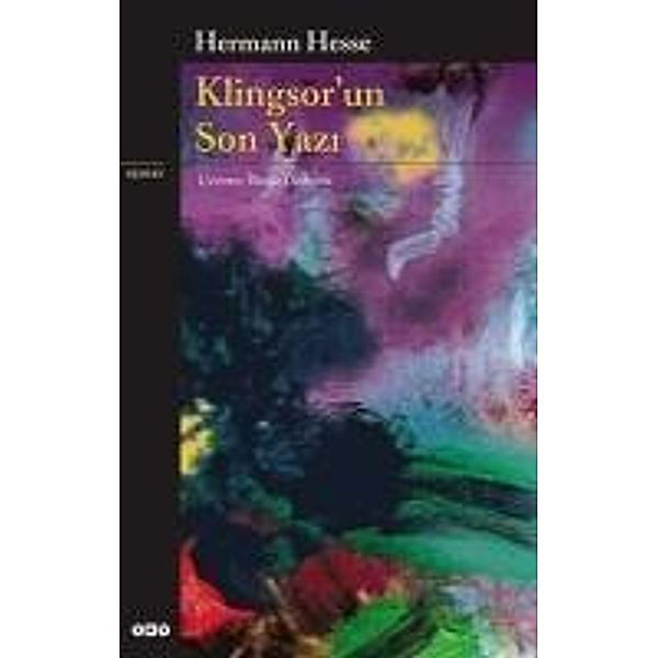 Klingsorun Son Yazi, Hermann Hesse