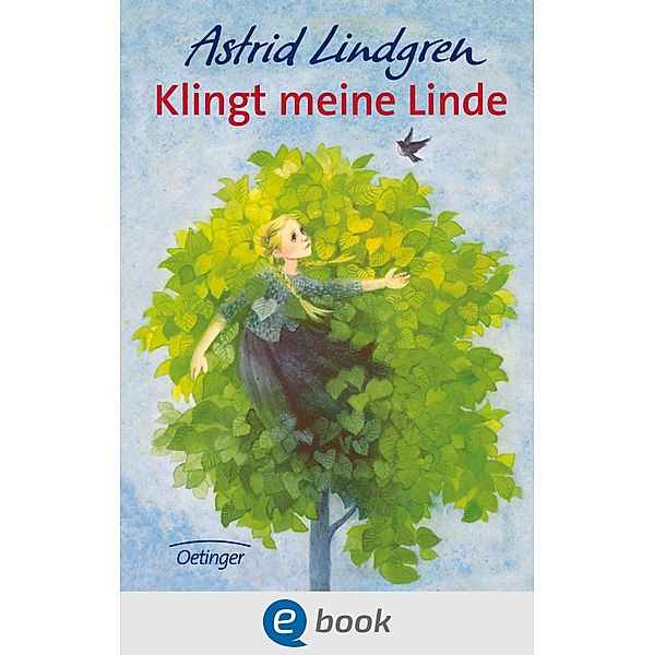 Klingt meine Linde, Astrid Lindgren