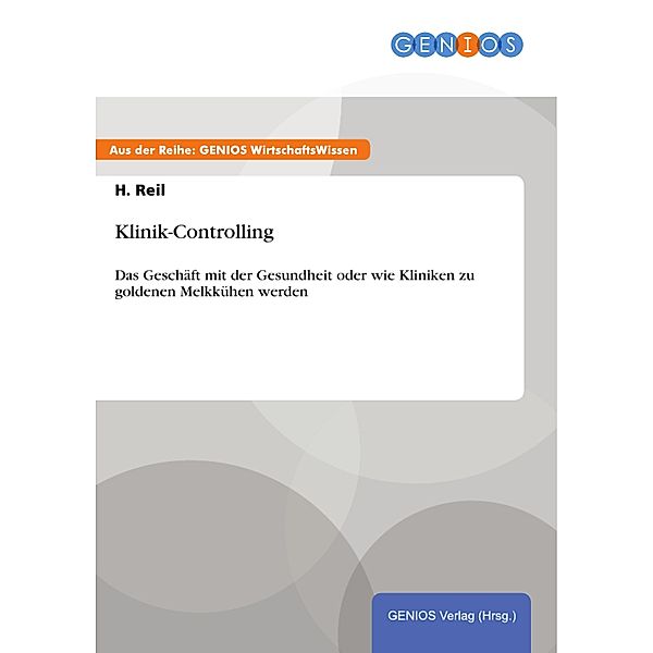 Klinik-Controlling, H. Reil