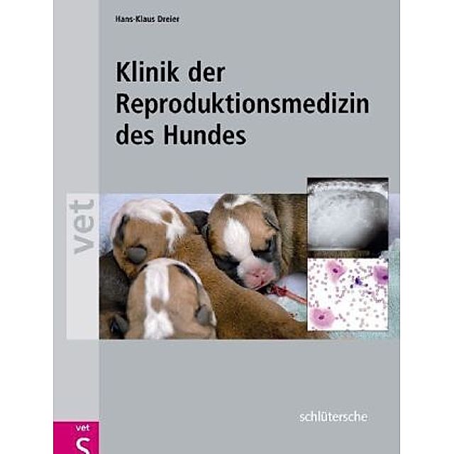 Klinik der Reproduktionsmedizin des Hundes Buch versandkostenfrei