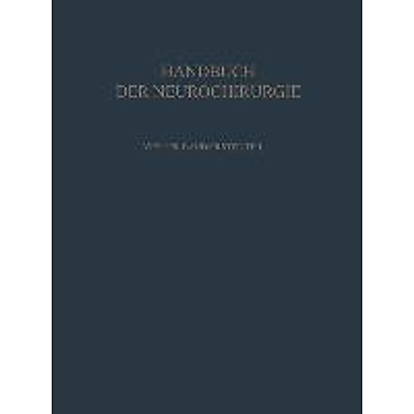 Klinik und Behandlung der Raumbeengenden Intrakraniellen Prozesse I / Handbuch der Neurochirurgie. Bd.4 / 1