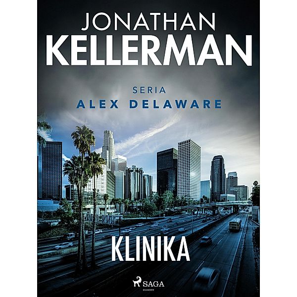 Klinika / Alex Delaware Bd.11, Jonathan Kellerman