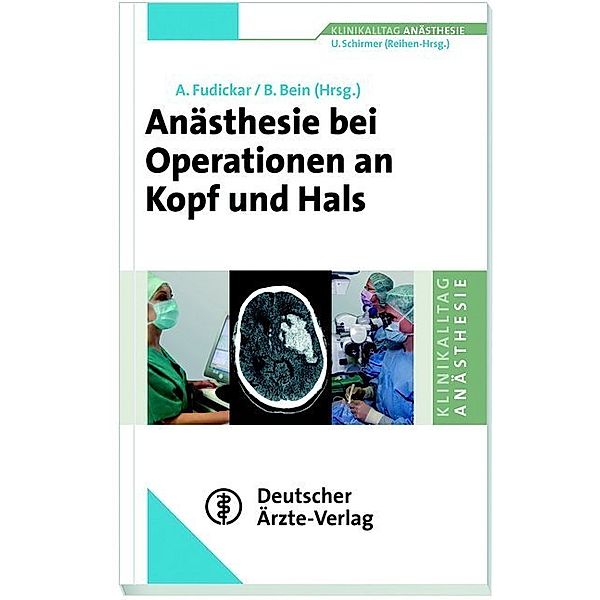 Klinikalltag Anästhesie / Anästhesie bei Operationen an Kopf und Hals