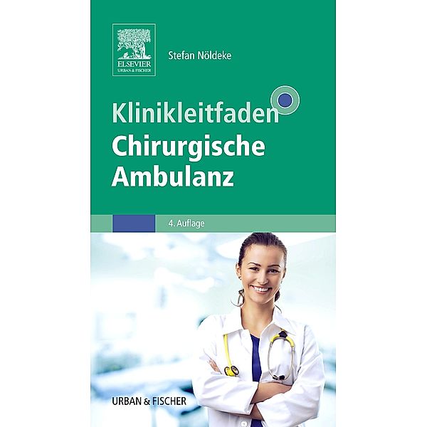 Klinikleitfaden Chirurgische Ambulanz / Klinikleitfaden