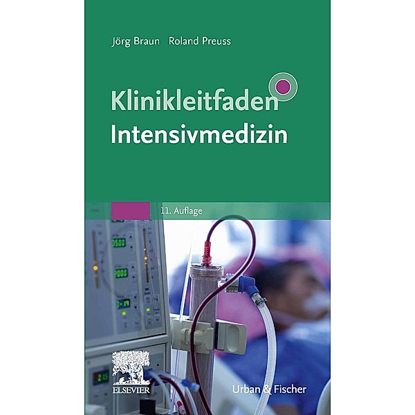 Klinikleitfaden Intensivmedizin / Klinikleitfaden