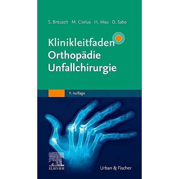 Klinikleitfaden / Klinikleitfaden Orthopädie Unfallchirurgie