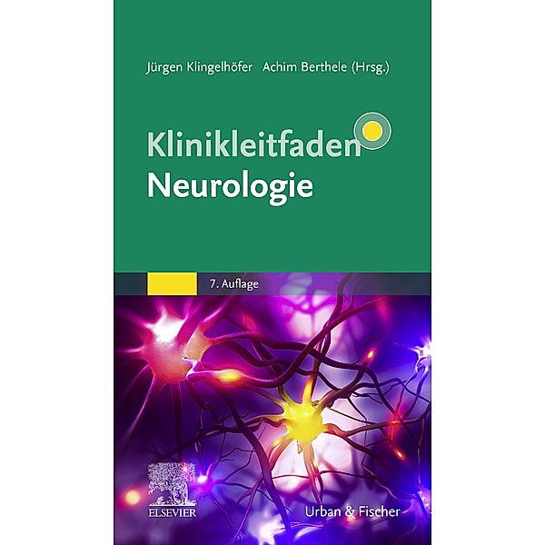 Klinikleitfaden Neurologie / Klinikleitfaden