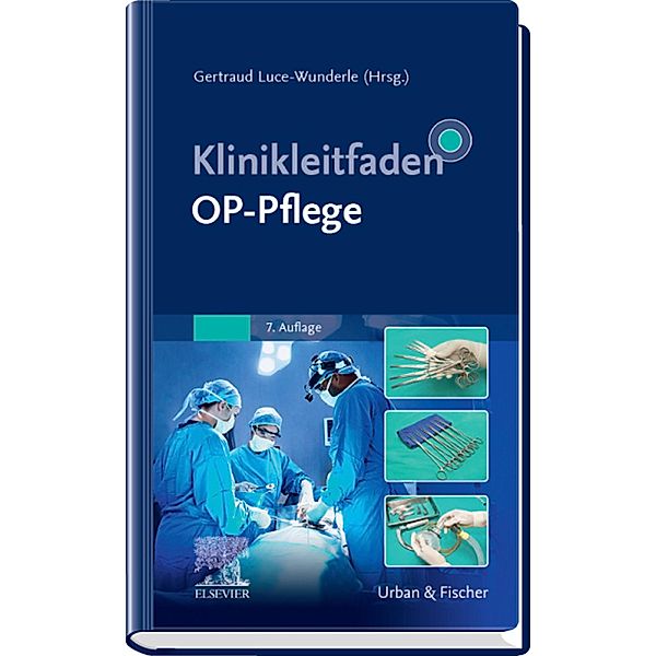 Klinikleitfaden OP-Pflege / Klinikleitfaden