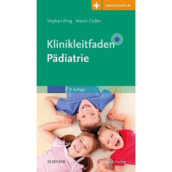 Klinikleitfaden Pädiatrie, Stephan Illing, Martin Claßen