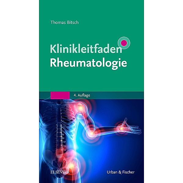 Klinikleitfaden Rheumatologie, Thomas Bitsch