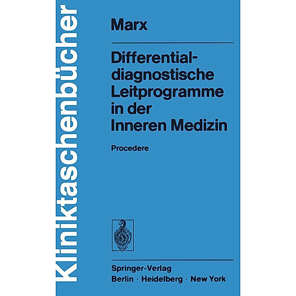 Kliniktaschenbücher / Differentialdiagnostische Leitprogramme in der Inneren Medizin, H. Marx