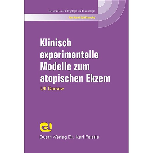 Klinisch experimentelle Modelle zum atopischen Ekzem, Ulf Darsow