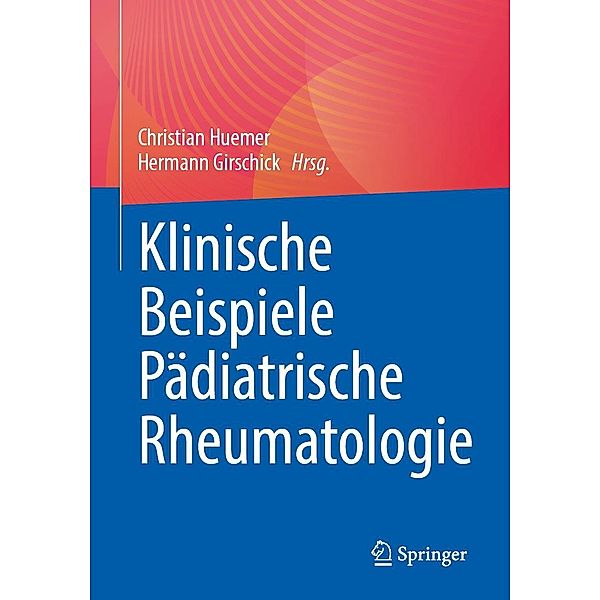 Klinische Beispiele Pädiatrische Rheumatologie