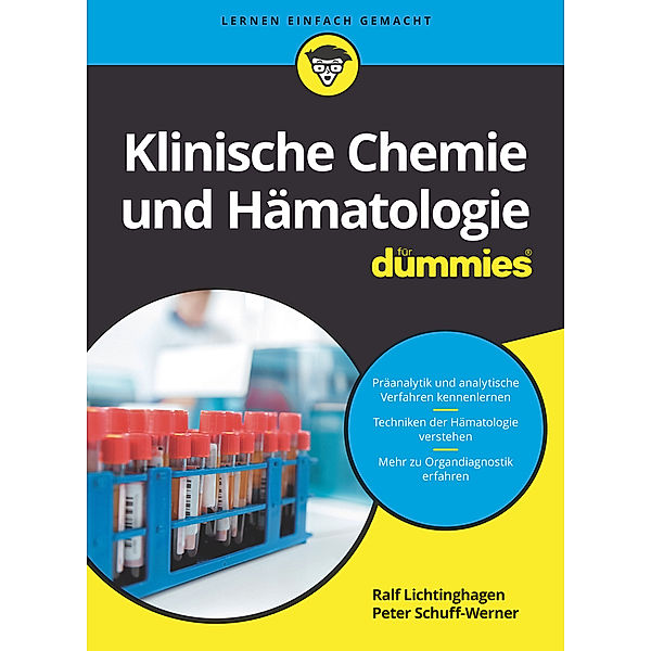 Klinische Chemie und Hämatologie für Dummies, Ralf Lichtinghagen, Peter Schuff-Werner