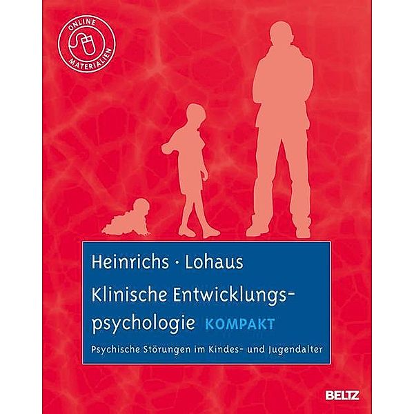 Klinische Entwicklungspsychologie kompakt, Nina Heinrichs, Arnold Lohaus