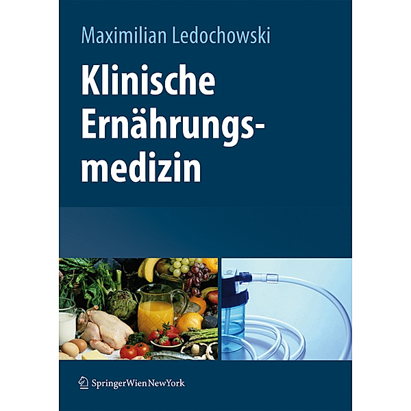 Klinische Ernährungsmedizin, Maximilian Ledochowski