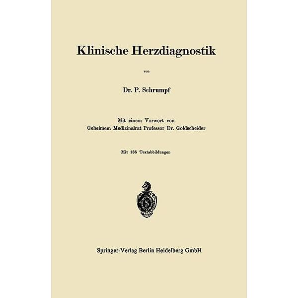 Klinische Herzdiagnostik, Pierre Schrumpf-Pierron, Alfred Goldscheider