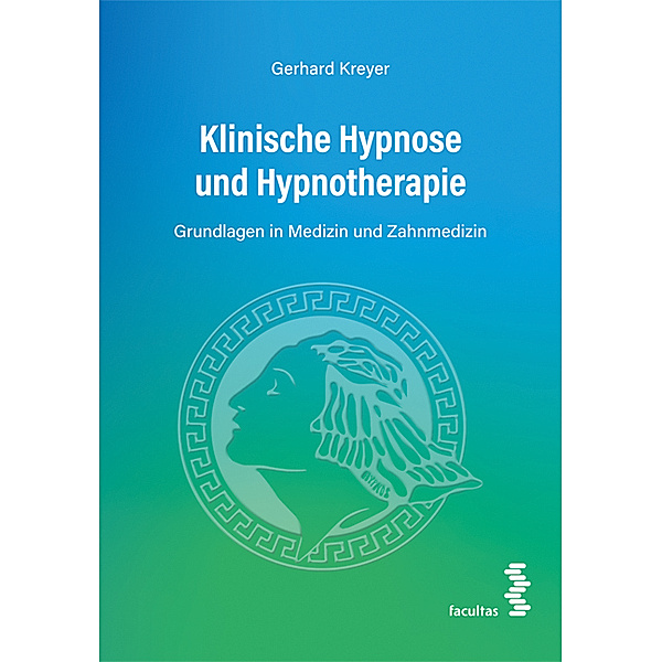 Klinische Hypnose und Hypnotherapie, Gerhard Kreyer