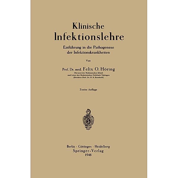 Klinische Infektionslehre, Felix Otto Höring