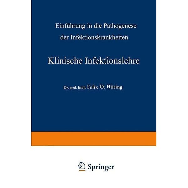 Klinische Infektionslehre, Felix Otto Höring, A. Schittenhelm