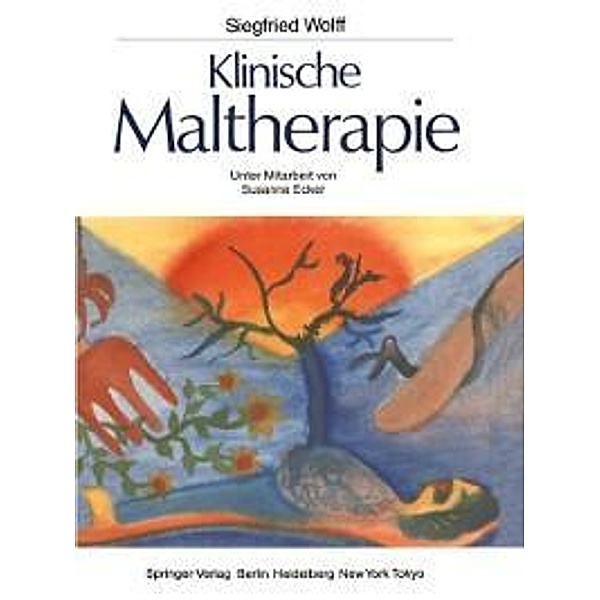Klinische Maltherapie, Siegfried Wolff
