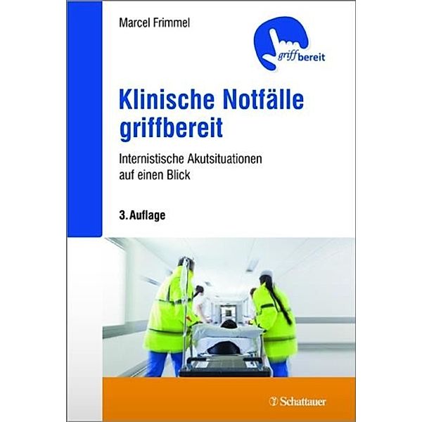 Klinische Notfälle griffbereit, Marcel Frimmel