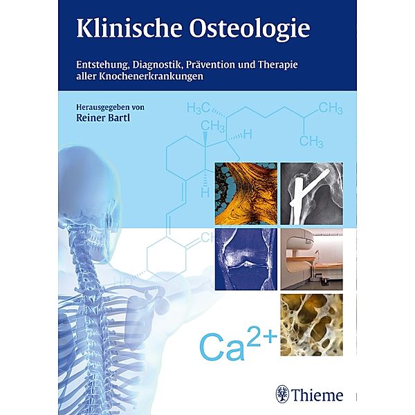 Klinische Osteologie, Reiner Bartl