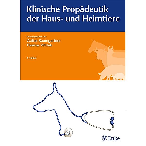 Klinische Propädeutik der Haus- und Heimtiere