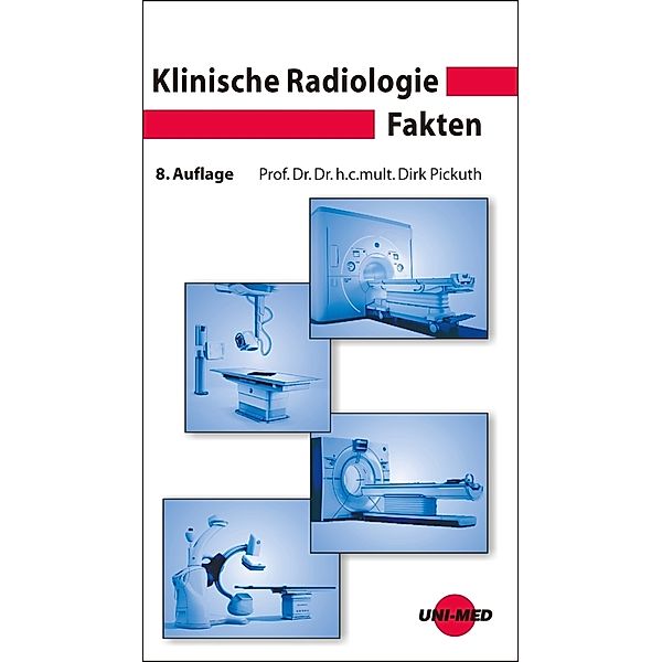 Klinische Radiologie Fakten, Dirk Pickuth