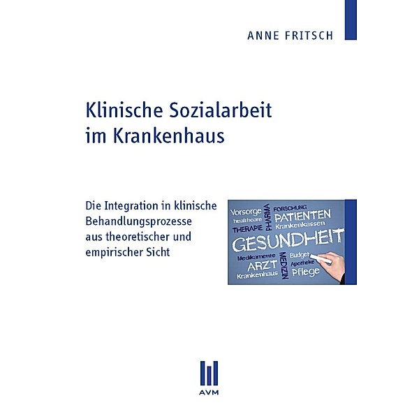 Klinische Sozialarbeit im Krankenhaus, Anne Fritsch