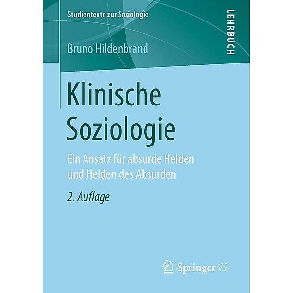 Klinische Soziologie / Studientexte zur Soziologie, Bruno Hildenbrand