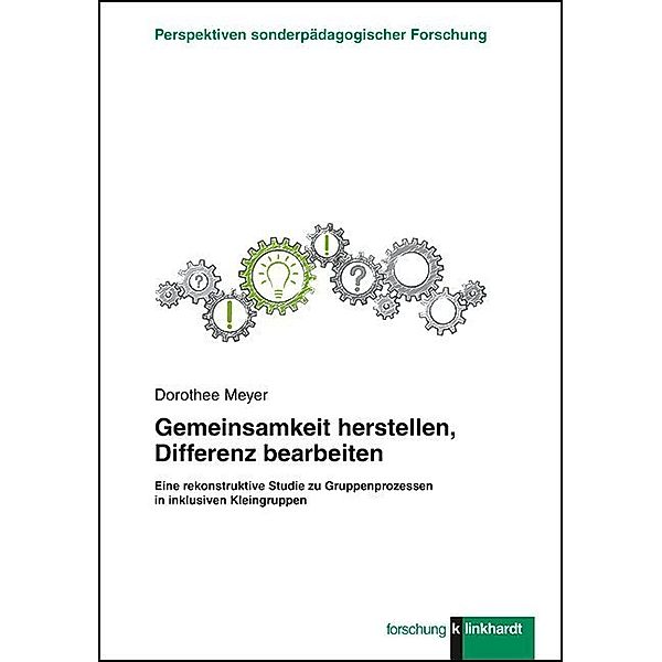 klinkhardt forschung / Gemeinsamkeit herstellen, Differenz bearbeiten, Dorothee Meyer