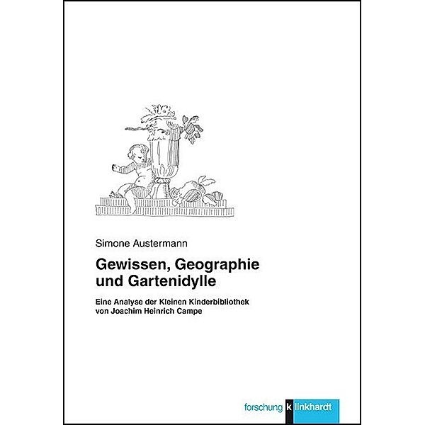klinkhardt forschung / Gewissen, Geographie und Gartenidylle, Simone Austermann