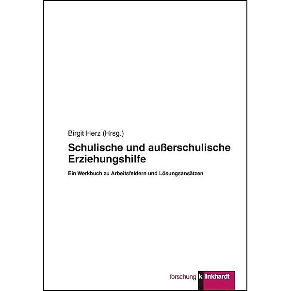 klinkhardt forschung / Schulische und außerschulische Erziehungshilfe