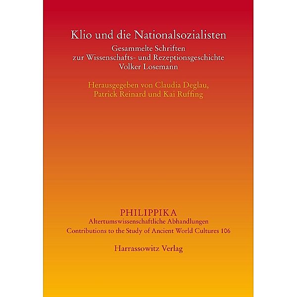 Klio und die Nationalsozialisten / Philippika Bd.106, Volker Losemann