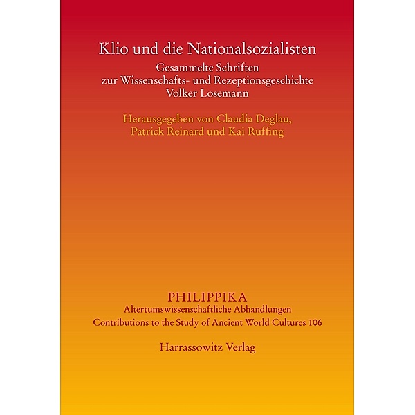 Klio und die Nationalsozialisten / Philippika Bd.106, Volker Losemann