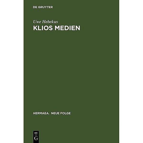 Klios Medien / Hermaea. Neue Folge Bd.99, Uwe Hebekus