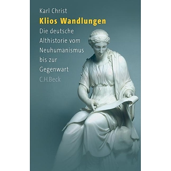 Klios Wandlungen, Karl Christ