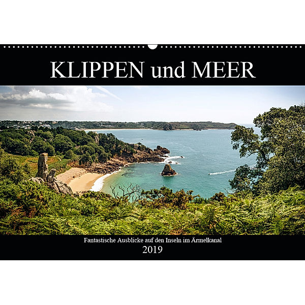 Klippen und Meer. Fantastische Ausblicke auf den Inseln im Ärmelkanal (Wandkalender 2019 DIN A2 quer), Emel Malms