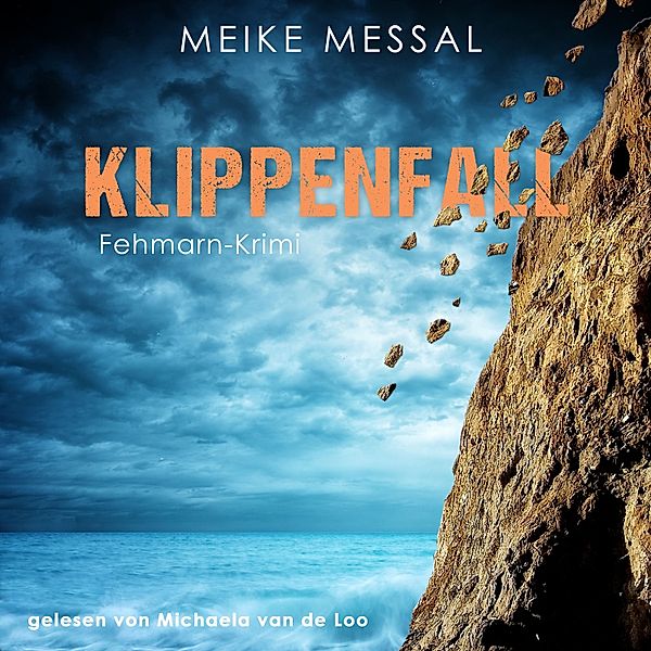 Klippenfall, Meike Messal