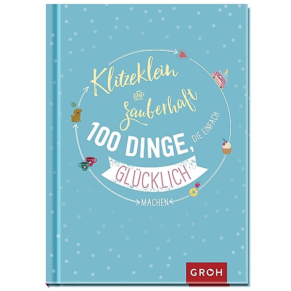 Klitzeklein & zauberhaft, Groh Verlag
